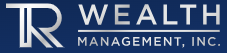 TR Wealth Management